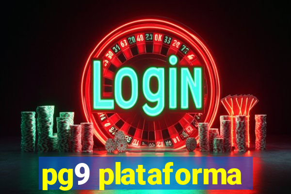 pg9 plataforma